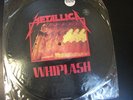 METALLICA WHIPLASH PIC PICTURE DISC MRS-04