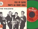 THE VIOLENTS / ELVIS PRESLEY - Isle of Capri - Swedish SP 1964 - LISTEN