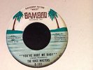 The Voice Masters - You've Hurt Me Baby/ Woman catches a fool - Bamboo