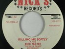 Reggae 45 RICK FRATER Killing Me Softly on Nick's