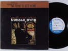 DONALD BYRD I'm Tryin' To Get Home BLUE NOTE LP STEREO NY USA