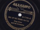 King Oliver & Orch. - BLUEBIRD B-7705 - Call of the Freaks & The Trumpets Prayer