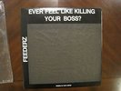 The Feederz - Ever Feel Like Killing Your Boss? LP 1984 NM with Insert