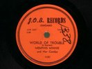 78 - J.O.B. Records - Memphis Minnie - World Of Trouble / Kissing In The Dark