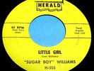 SUGAR BOY WILLIAMS Little Girl 45 Rare Orig Herald RnB-Blues/Popcorn NM- Listen