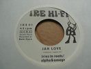 IRE HI-FI Jah Love - Alpha & Omega /Iries In Roots KILLER HEAVYWEIGHT SHAKA