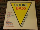 Various ?– Future Bass 2010 LP Vinyl Compilation Album Dubstep Soul Jazz