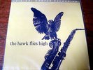 Coleman Hawkins - The Hawk Flies High - Mobile Fidelity Sound Lab - Sealed