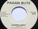 RARE Proto punk Power Pop 45 - PAGAN BLITZ - Slippen Away / Rosalie  Bob Seger