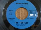GR8 GARAGE DANCER 45 ;THE TURTLES ; OUTSIDE CHANCE/ WE'LL MEET AGAIN