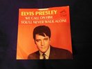 ELVIS PRESLEY 45 47-9600 WE CALL ON HIM / YOU'LL NEVER WALK ALONE MINT