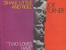 Big Joe Turner -Two loves have I - Northern Soul Crossover Dancer - 45 7