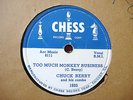 RARE CHUCK BERRY 78 - TOO MUCH MONKEY BUSINESS - ELVIS RELATED, MINT- COND.