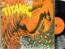 TITANIC | Eagle Rock | LP | Holland | S 65661| Heavy Prog Psych Funk | VG+ 1973