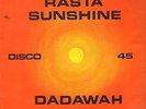 DADAWAH - RASTA / PIANO SUNSHINE (KILLER ROOTS) LISTEN ?