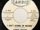 SONNY WILSON 45 I Ain't Giving Up Nothin' 1961 Rare Rockabilly Promoi #BB 583