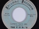 Northern Soul 45 C.O.D.'S Coming Back Girl KELLMAC HEAR