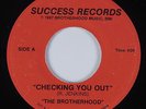 Modern Soul Boogie 45 BROTHERHOOD Checking You Out SUCCESS HEAR