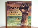 MAX ROACH - ARCHIE SHEPP Force - Uniteledis Base UNI 28796 2 LPs