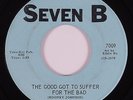 Northern Soul 45 PAT BROWN The Good Got To Suffer For The Bad SEVEN B HEAR VG+