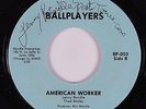 Funk 45 LENNY RANDLE & BALLPLAYERS American Worker BALLPLAYER HEAR NM AUTOGRAPH