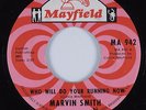 Northern Soul 45 MARVIN SMITH Who Will Do Your Running Now HEAR VG++/VG+