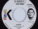 Funk 45 JAMES BROWN Get Up, Get Into It, Get Involved KING HEAR VG++/VG+