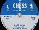 Hear Blues Rocker 78 rpm MUDDY WATERS Good News CHESS 1667
