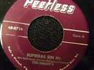 Los Freddys - Sufriras Sin Mi/Amor Indio - Peerless 8716 M-