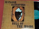 13th FLOOR ELEVATORS BULL OF WOODS ORIG US  INTERNATIONAL ARTISTS  LP EX+
