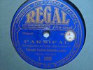 78 rpm  PARSIFAL - WAGNER  - consagracion del grial, parte 5ª ,acto I KARL MUCK