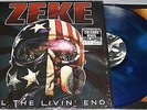 ZEKE - Til The Livin' End - limited BLUE VINYL - 2004 on Relapse - IN SHRINK