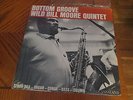 Wild Bill Moore Quintet Bottom Groove 1961 LP on Jazzland