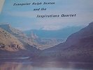 THE INSPIRATIONS/ QUARTET/ RAREST LP/ THROUGH THE GATES/ RALPH SEXTON/ VERY RARE