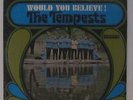 Tempests - Would You Believe LP - Smash