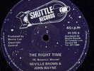 Neville Brown & John Wayne - The Right Time UK orig 12