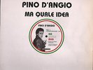 PINO D'ANGIO ma quale idea KILLER FRENCH PROMO BOOGIE 12