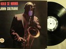 JOHN COLTRANE Kulu Se Mama ORIG IMPULSE JAZZ LP PROMO VG++