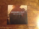 Washed Out  – Feel It All Around / Feel It All Around (Remix) 7