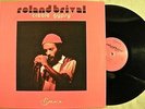 ROLAND BRIVAL Creole Gypsy LATIN JAZZ FUNK LP VG++