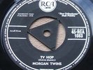 Morgan Twins - TV Hop - RCA Tri Centre 45- RCA 1083 - VG+++