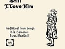 Still I love Him - Isla Cameron & Ewan MacColl - Topic 10T50 - RARE 10Inc