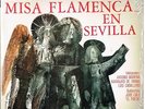 Misa Flamenca...En Sevilla / Mairena, De Triana, Caballero, Jose Cala - LP