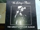 THE ROLLING STONES  the great lost live album  Vol 1  LP