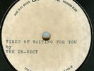THE IN-SECT*TIRED OF WAITING FOR YOU*ACETATE*PRE FLIES*LISTEN TO IT