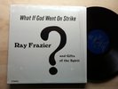 RAY FRAZIER - what if god went on strike and gifts of the spirit - KEMOND - VG++