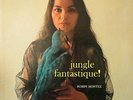 BOBBY MONTEZ -JUNGLE FANTASTIQUE-RARE 1958 JUBILEE-AFRO CUBAN JAZZ EXOTICA