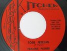 Deep Soul Funk 45 FRANKIE PIGHEE Soul Feeling on Soul Kitchen M-