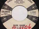 Wayne Walker ROCKABILLY 45 Bo-Bo-Ska Diddle Daddle on COLUMBIA PROMO HEAR #BB617