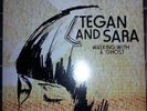 TEGAN AND SARA WALKING WITH A GHOST 7